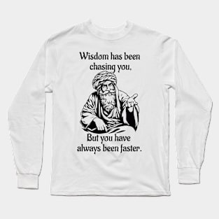 Chasing Wisdom Long Sleeve T-Shirt